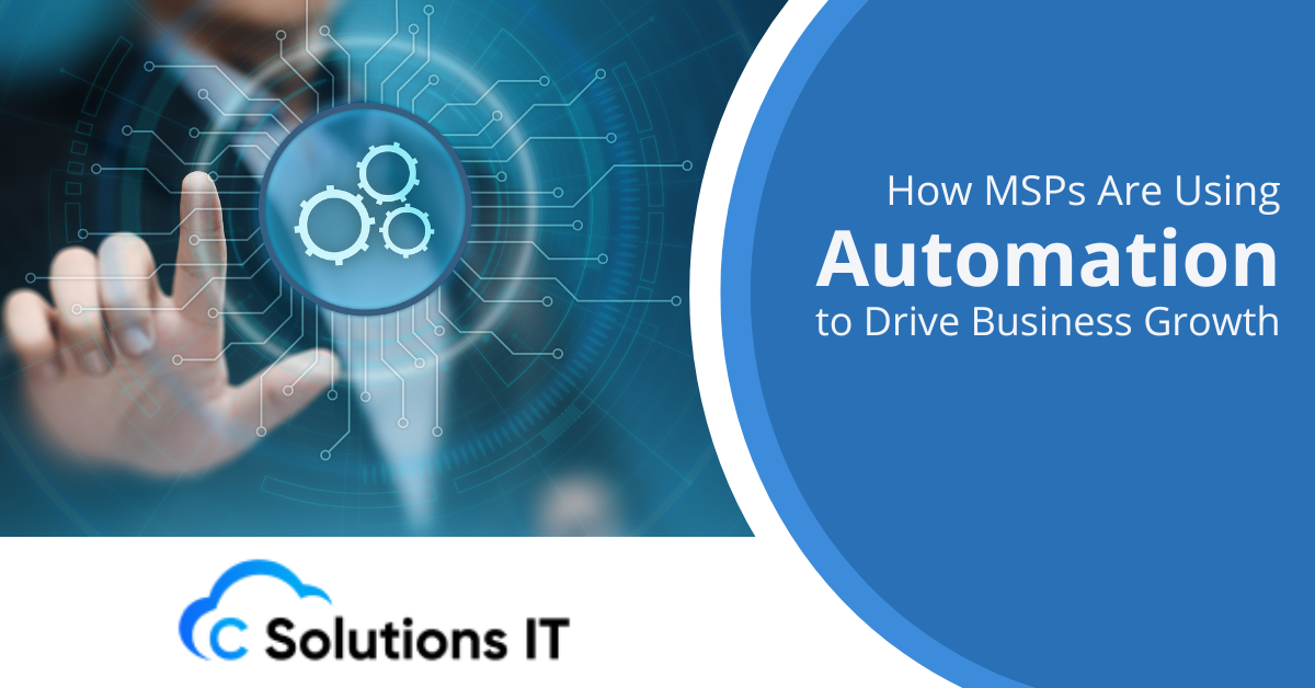 How MSPs Are Using Automation to Drive Business Growth