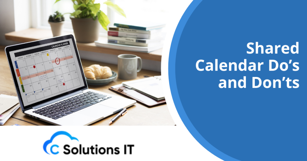 Shared Calendar Do’s and Don’ts
