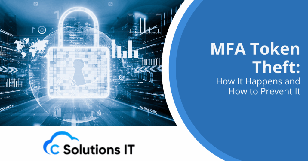 MFA Token Theft How It Happens and How to Prevent It