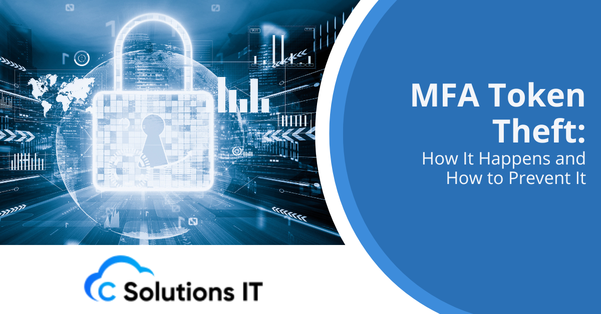 MFA Token Theft How It Happens and How to Prevent It