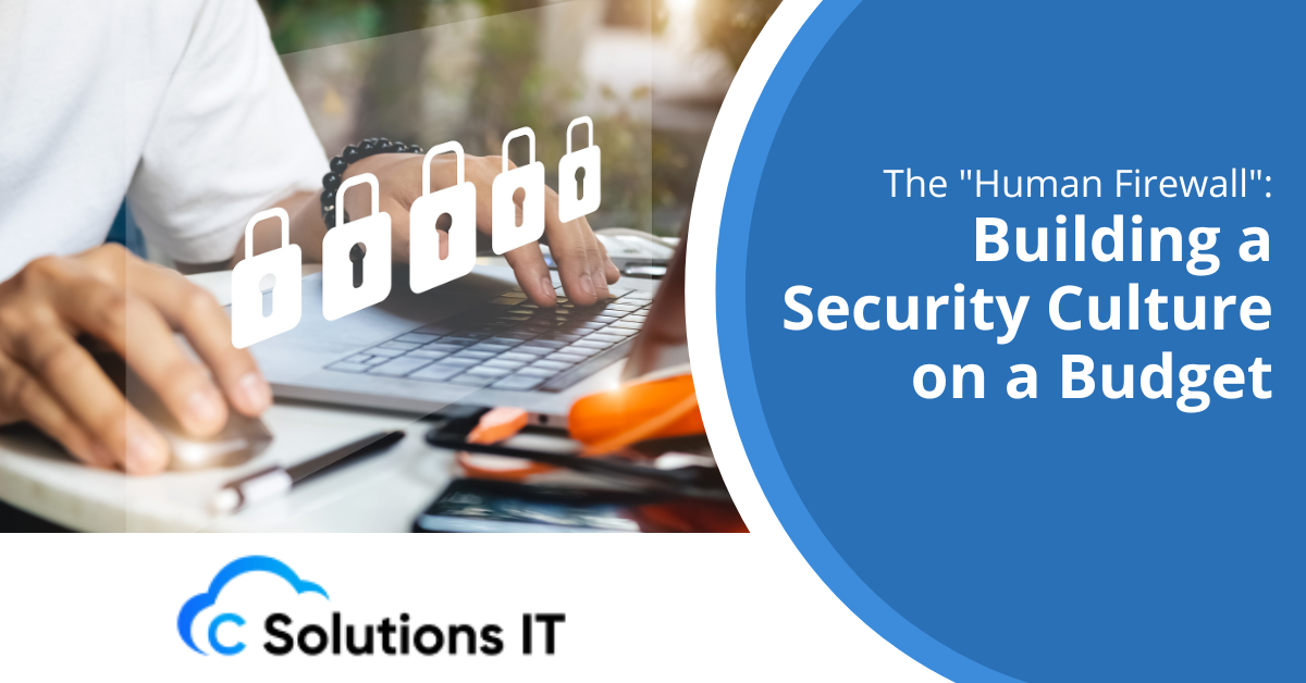 The Human Firewall Building a Security Culture on a Budget