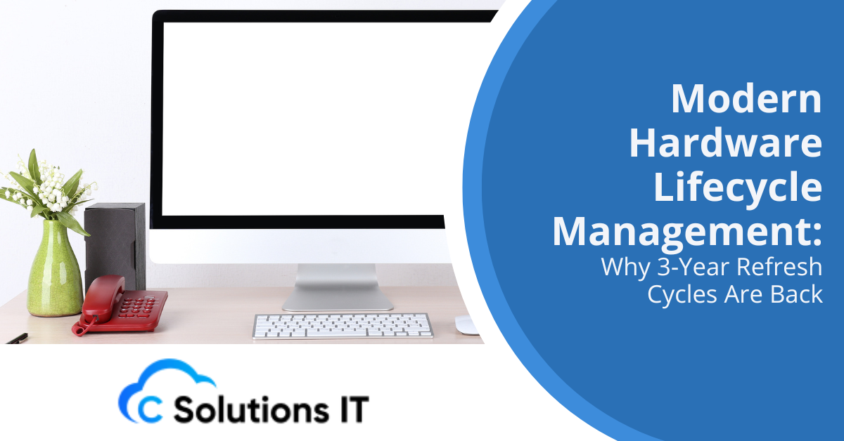 Modern Hardware Lifecycle Management: Why 3‑Year Refresh Cycles Are ...